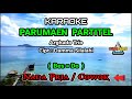 KARAOKE PARUMAEN PARTITEL Nada Pria / Cowok ( Bes=Do ) | Arghado Trio | Lagu Batak Populer 2023