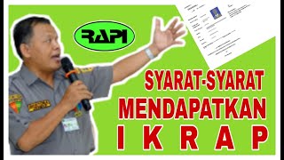 SYARAT MENDAPATKAN IKRAP || PERSYARATAN MENDAPATKAN IKRAP