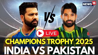 India vs Pakistan LIVE Score, Champions Trophy 2025 Live: India Beat Pakistan | News18 LIVE | N18G