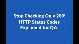 API Testing Interview Preparation: HTTP Status Codes Explained for QA