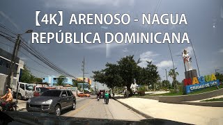 【4K】 Traveling from Arenoso, Duarte, To Nagua, María Trinidad Sánchez, Dominican Republic