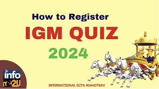 How to Register on IGM Quiz 2024 | Gita Prashnamala Quiz 2024 | IGM Quiz 2024