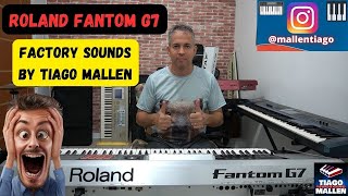 ROLAND FANTOM G7 ANO : 2007 (FACTORY SOUNDS) by TIAGO MALLEN #roland #tecladista #teclado