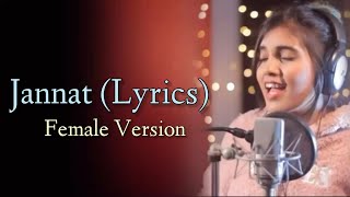 Jannat (Lyrics) Female Version Cover By Aish | B Praak