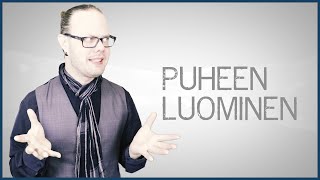 Top 3 tapaa aloittaa puheen luominen | Puhetaitoakatemia #2