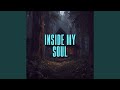 inside my soul