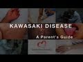 Kawasaki Disease: A Parents Guide