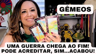 GÊMEOS ♊️ Sim…Acabou! Uma Guerra Chega Ao Fim, Pode Acreditar!