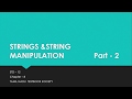 Strings & String Manipulation | Part - 2 | Python Programming