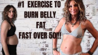 #1 EXERCISE TO BURN BELLY FAT FAST over 50!!!
