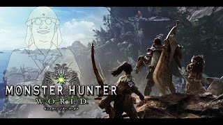 【MHW】#03 やってみっか、狩りってやつをよォ！