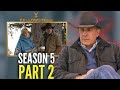 YELLOWSTONE Season 5 Part 2 Trailer | Release Date And Everything We Know