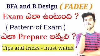 How to prepare for BFA and B Design | FADEE | Pattern of Exam | Deekshith challa arts