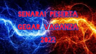 SENARAI PESERTA GEGAR VAGANZA S9 (2022) #gegarvaganza #gv9 #gegarvaganza2022