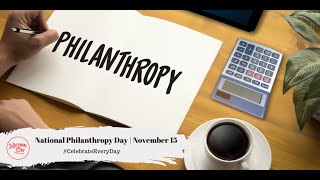 National Philanthropy Day | November 15