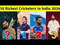 Top 10 Richest💸 Cricketer In India 2024 #cricketlover #cricket #cricketnews #cricketfacts