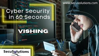 Security in 60 Seconds - Vishing