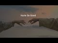 Hurts So Good - Astrid S - Slowed Reverb Version - Aesthetexx