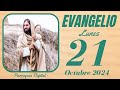 Evangelio de hoy Lunes 21 de Octubre de 2024