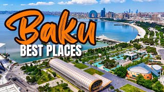 15 Best Places to Visit in Baku | Ultimate Guide