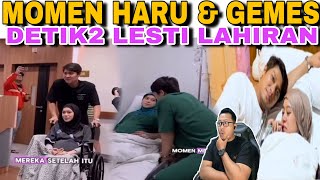 FULL MOMEN HARU \u0026 MENGGEMASKAN DETIK2 LESTI MELAHIRKAN ANAK KE2-SEMUA KELUARGA \u0026 ABANG L IKUT BERDOA