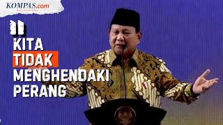 [FULL] Pidato Prabowo soal Perang, dari Gaza, Rusia, dan Sikap Indonesia