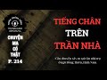 Nhân chứng sống #214: Nhà trọ Lĩnh Nam - Trốn trong nhà cũng không thoát MA trêu #chuyenma