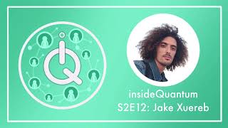insideQuantum S2E12: Quantum Thermodynamics with Jake Xuereb