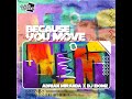 Adrian Miranda & Dj Idomz - Because You Move ( Original Mix )