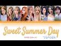 TWICE (트와이스) - Sweet Summer Day Teaser Color Coded Lyrics Video 가사 |HAN|ROM|ENG|