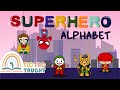 SUPERHERO ALPHABET ~ ABC Superhero Song For Kids, Alphabet Superheroes, Kids Superhero Alphabet Song