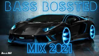 Bass Bossted 🔈Songs For Car 🔈Best EDM Music 2021🔈New Remix Songs