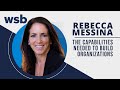 Rebecca Messina on the Capabilities Needed to Build Organizations - Washington Speakers Bureau