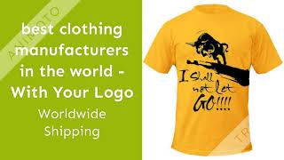 best clothing manufacturers in the world - Contact Now: +849