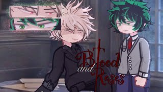 || 1 || Blood and Roses || BKDK || VAMPIRE- MAFIA AU || OG || GL2!! ||