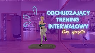 ODCHUDZAJĄCY TRENING INTERWAŁOWY 🥵| TRENING BEZ SPRZĘTU | MISJA FIT