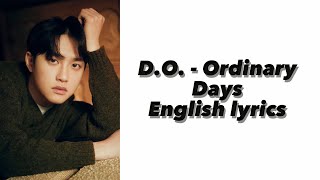 D.O. - “Ordinary Days” (English lyrics)
