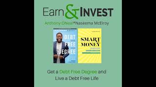 202. Get a Debt Free Degree and Live a Debt Free Life (Doubleheader) w/ Anthony ONeal and...