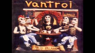 01. Bajo Palabra - Vantroi