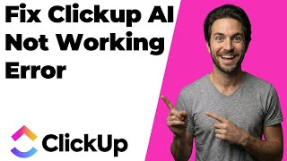 Fix ClickUp AI Not Working Error (2026 Easy Guide)