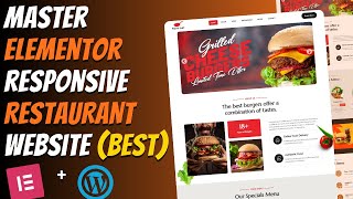 Master ELEMENTOR : Build Modern Responsive RESTAURANT Website from Scratch | WordPress Tutorial 2026