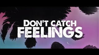 Sickick - Catch Feelings Rework Lyric Video