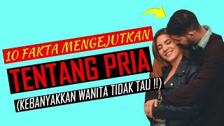 RAHASIA PRIA YANG HARUS DIKETAHUI WANITA (Menurut Psikologi !!)