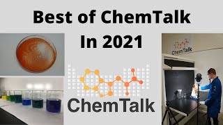 Best of ChemTalk Experiments in 2021