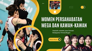 Momen Kebersamaan Mega dan Kawan-kawan serta Statistik Pemain Redsparks | Redsparks 플레이어 간의 우정의 순간 |