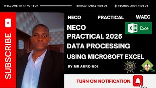 NECO | 2025 Data Processing Practical on Microsoft Excel | WAEC