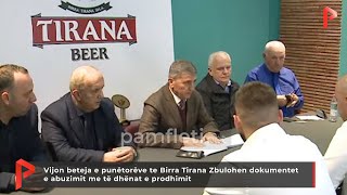 Vijon beteja e punëtorëve te Birra Tirana Zbulohen dokumentet e abuzimit me të dhënat e prodhimit