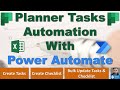 Excel to Planner Using Power Automate - Create Task , Create Checklist, Update Tasks and Checklist