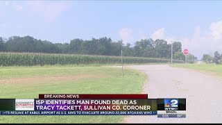 ISP identify man in death investigation as Sullivan County coroner Tracy Tackett