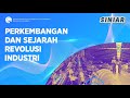 PERKEMBANGAN DAN SEJARAH REVOLUSI INDUSTRI - SINIAR